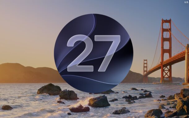 MacOS 27 Golden Gate RC (Release Candidate) or possibly even GM (Golden Master) is available to download and install now